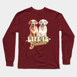 Two Golden Retrievers Quote Life Is Golden Groovy Retro Design Long Sleeve T-Shirt